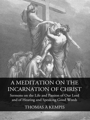 cover image of A Meditation on the Incarnation of Christ